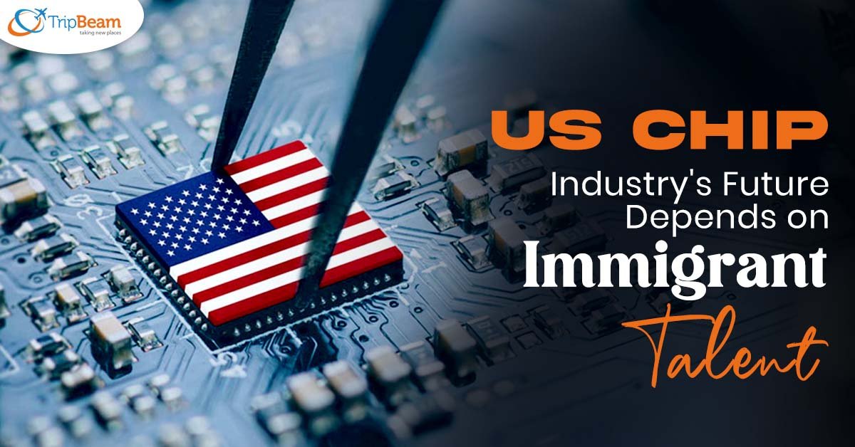 US Chip Industry’s Future Depends on Immigrant Talent