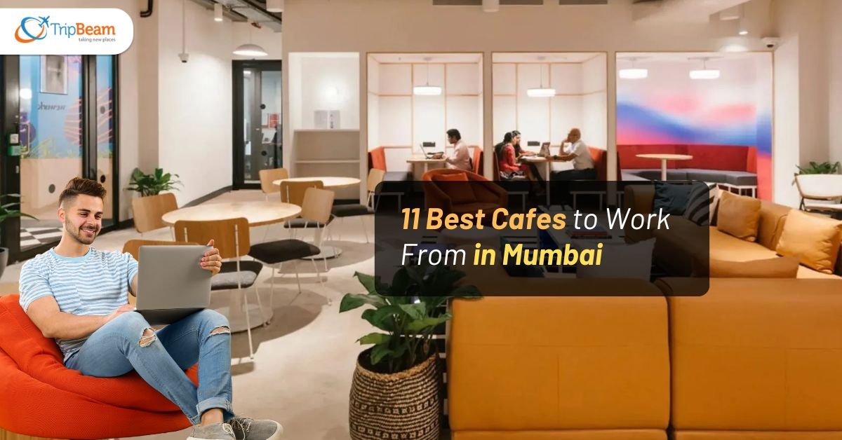11 Best Cafes to Work From in Mumbai