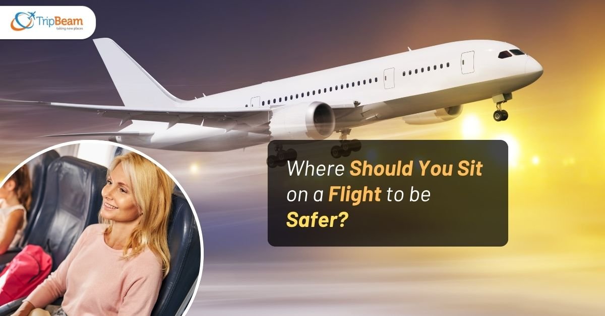 Where Should You Sit in a Flight to be Safer?
