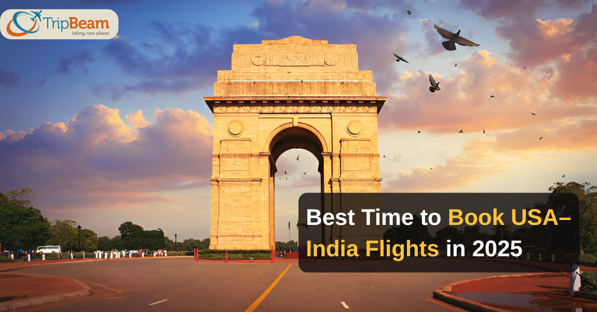 Best Time To Book USA-India Flights in 2025